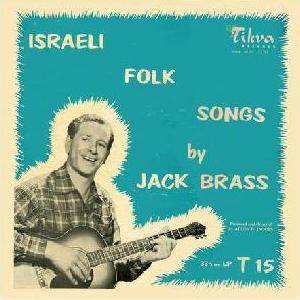 ג'ק בראס - שירי עם ישראליים (1958)