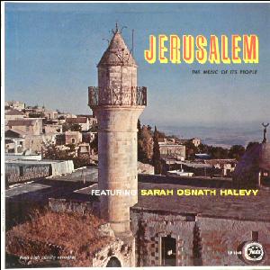 שרה אסנת הלוי - ירושלים, המוסיקה של העם היושב בה (1958)