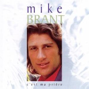 מייק בראנט - זאת תפילתי (2003)