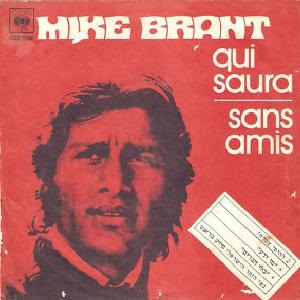 מייק בראנט - מי יהיה (1972)