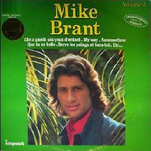 מייק בראנט - חלק 2 (1973)