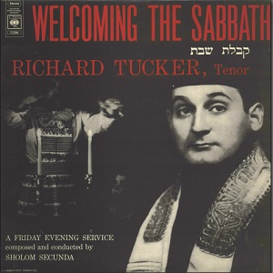 ריצ'רד טאקר - קבלת שבת